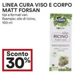 Coop Superstore Linea cura viso e corpo MATT FORSAN offerta
