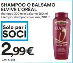 Coop Superstore Shampoo o balsamo ELVIVE L'ORÉAL offerta