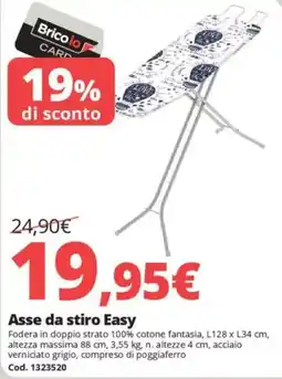 Brico Io Asse da stiro Easy offerta