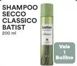 Coop Superstore Shampoo secco classico BATIST offerta