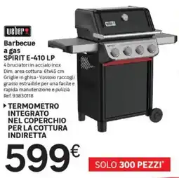 Leroy Merlin weber Barbecue a gas SPIRIT E-410 LP offerta