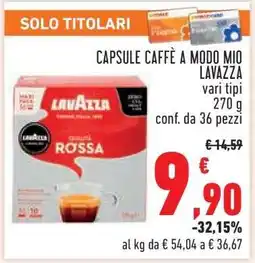 Conad CAPSULE CAFFÈ A MODO MIO LAVAZZA offerta