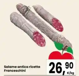 Eurospar Salame antica ricetta Franceschini offerta