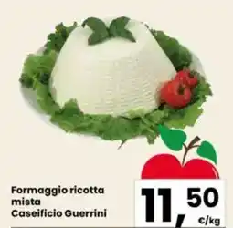 Eurospar Formaggio ricotta mista Caseificio Guerrini offerta