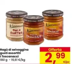 Eurospar Ragù di selvaggina gusti assortiti I Toscanacci offerta