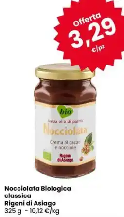 Eurospar Nocciolata Biologica classica Rigoni di Asiago offerta