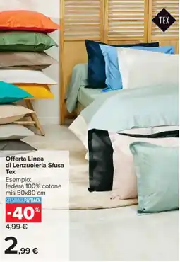 Carrefour Offerta Linea di Lenzuoleria Sfusa Tex offerta