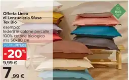 Carrefour Offerta Linea di Lenzuoleria Sfusa Tex Bio offerta