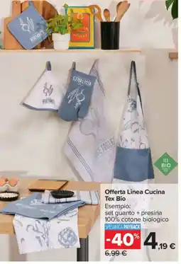 Carrefour Offerta Linea Cucina Tex Bio offerta