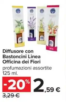 Carrefour Diffusore con Bastoncini Linea Officina dei Fiori offerta