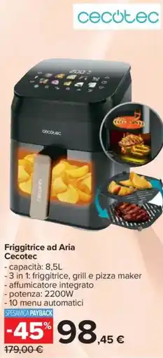 Carrefour Friggitrice ad Aria Cecotec offerta