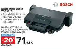 Carrefour Bistecchiera Bosch TCG3323 offerta