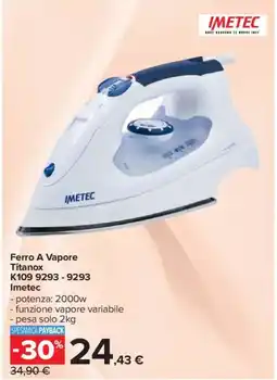 Carrefour Ferro A Vapore Titanox K109 9293-9293 Imetec offerta