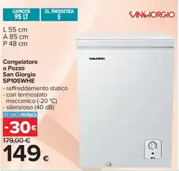 Carrefour Congelatore a Pozzo San Giorgio SP10SWHE offerta