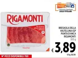Spazio Conad Bresaola della valtellina igp punta d'anca RIGAMONTI offerta