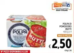Spazio Conad Polpa di pomodoro MUTTI offerta