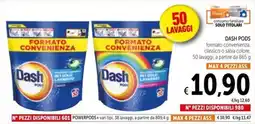Spazio Conad DASH PODS formato convenienza, classico o salva colore offerta