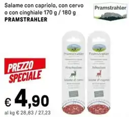 Iper La Grande Salame con capriolo, con cervo o con cinghiale PRAMSTRAHLER offerta