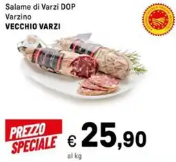 Iper La Grande Salame di Varzi DOP Varzino VECCHIO VARZI offerta
