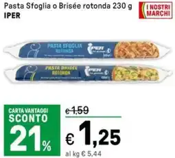 Iper La Grande Pasta Sfoglia o Brisée rotonda IPER offerta