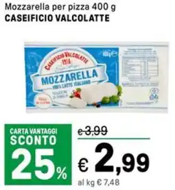 Iper La Grande Mozzarella per pizza CASEIFICIO VALCOLATTE offerta