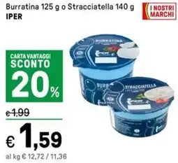 Iper La Grande Burratina o Stracciatella IPER offerta
