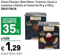 Iper La Grande Choco Passion, Mont Blanc, Tiramisù, Cocco e Lampone o Delizia al limone da SOLO ITALIA offerta