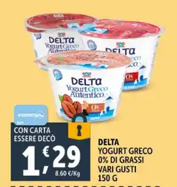 Gourmet Déco Delta yogurt greco 0% di grassi vari gusti offerta