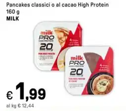 Iper La Grande Pancakes classici o al cacao High Protein MILK offerta