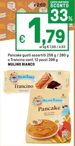 Iper La Grande Pancake gusti assortiti o Trancino MULINO BIANCO offerta