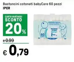 Iper La Grande Bastoncini cotonati babyCare 60 pezzi IPER offerta