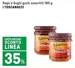 Iper La Grande Ragù o Sughi gusti assortiti ITOSCANACCI offerta