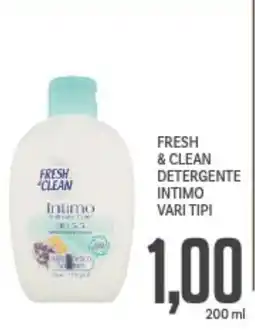 Supermercati Piccolo Fresh & clean detergente intimo vari tipi offerta