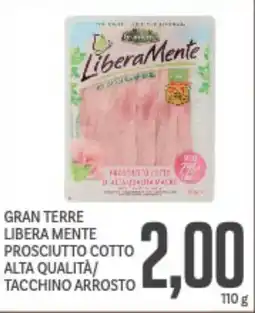 Supermercati Piccolo Gran terre libera mente prosciutto cotto alta qualità/ tacchino arrosto offerta