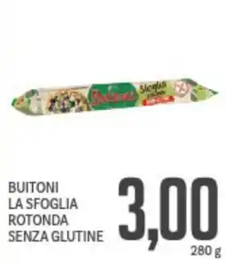 Supermercati Piccolo Buitoni la sfoglia rotonda senza glutine offerta