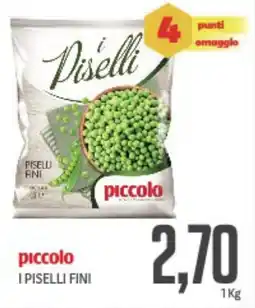 Supermercati Piccolo Piccolo i piselli fini offerta