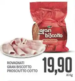 Supermercati Piccolo Rovagnati gran biscotto prosciutto cotto offerta