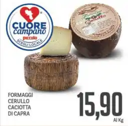 Supermercati Piccolo Formaggi cerullo caciotta di capra offerta