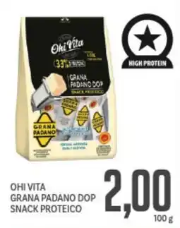 Supermercati Piccolo Ohi vita grana padano dop snack proteico offerta