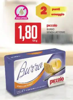 Supermercati Piccolo Piccolo burro senza lattosio offerta