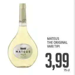 Supermercati Piccolo Mateus the original vari tipi offerta