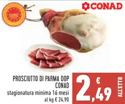 Conad Prosciutto di parma DOP CONAD offerta