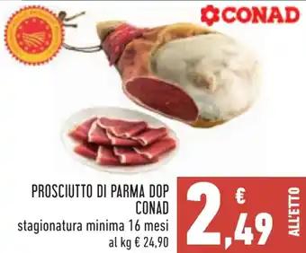 Conad Prosciutto di parma DOP CONAD offerta