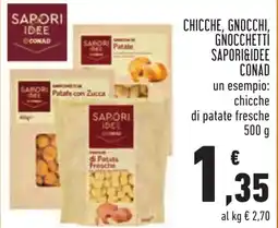 Conad Chicche, gnocchi, gnocchetti SAPORI&IDEE CONAD offerta