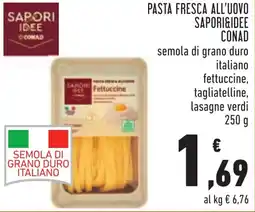 Conad Pasta fresca all'uovo SAPORI&IDEE CONAD offerta