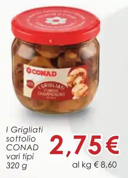 Conad I Grigliati sottolio CONAD vari tipi offerta
