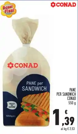 Conad Pane per sandwich CONAD offerta