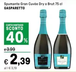 Iper La Grande Spumante Gran Cuvée Dry o Brut GASPARETTO offerta