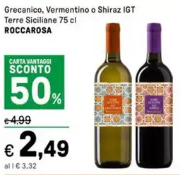 Iper La Grande Grecanico, Vermentino o Shiraz IGT Terre Siciliane ROCCAROSA offerta
