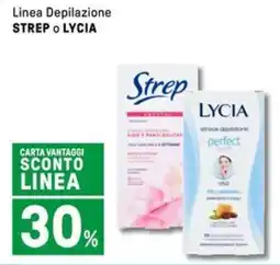 Iper La Grande Linea Depilazione STREP o LYCIA offerta